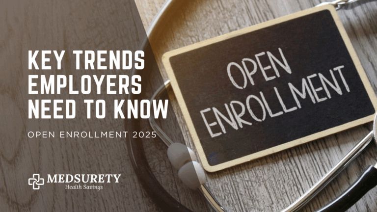 Open Enrollment 2025: Key Trends Employers Need to Know