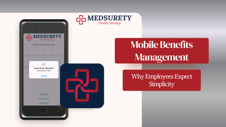 Mobile Benefits Management: Why Employees Expect Simplicity