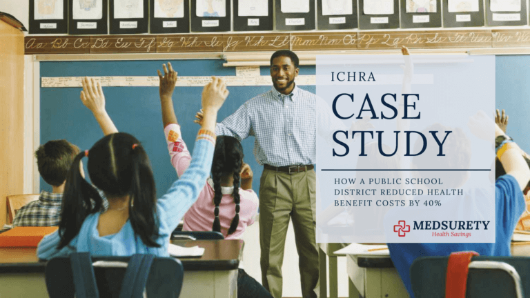 Case Study: How a Public School District Reduced Health Benefit Costs by 40% with ICHRA