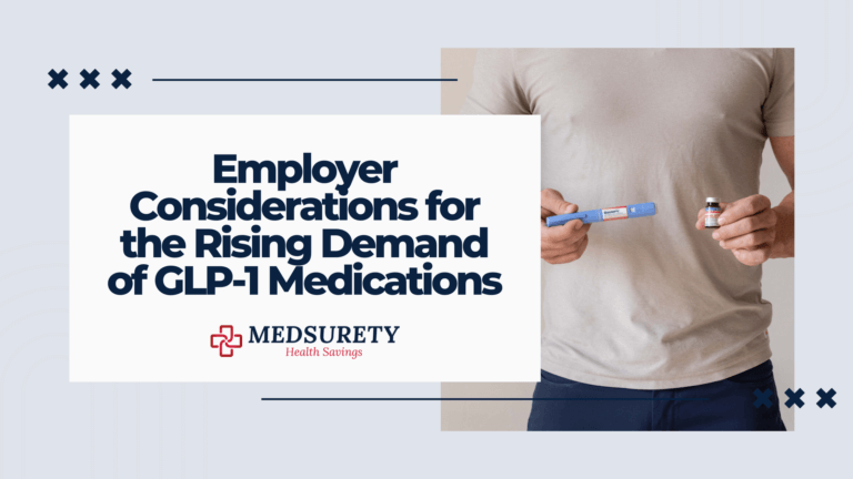 Employer Considerations for the Rising Demand of GLP-1 Medications
