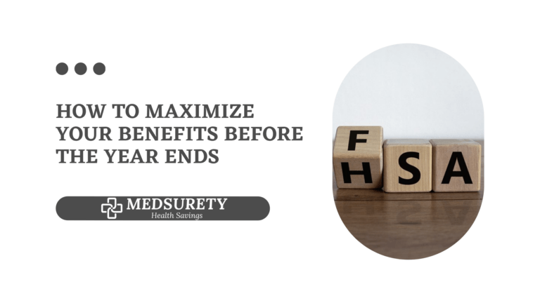 Mid-Year HSA & FSA Check-In: How to Maximize Your Benefits Before the Year Ends